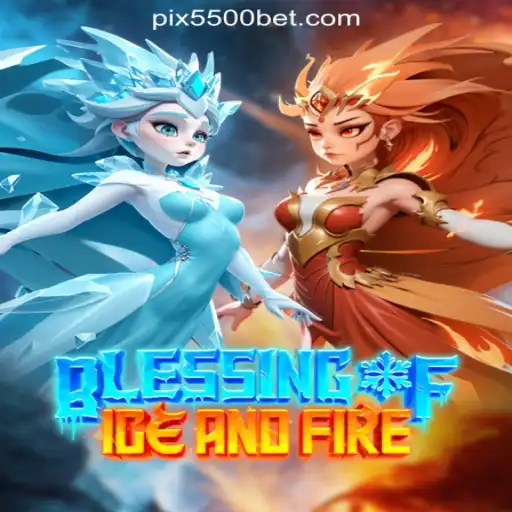 Blessing of Ice and Fire: A Thrilling New Gaming Experience