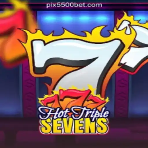 HotTripleSevens: Exciting Entertainment at 5500bet.com Oficial Slots Brasil #1