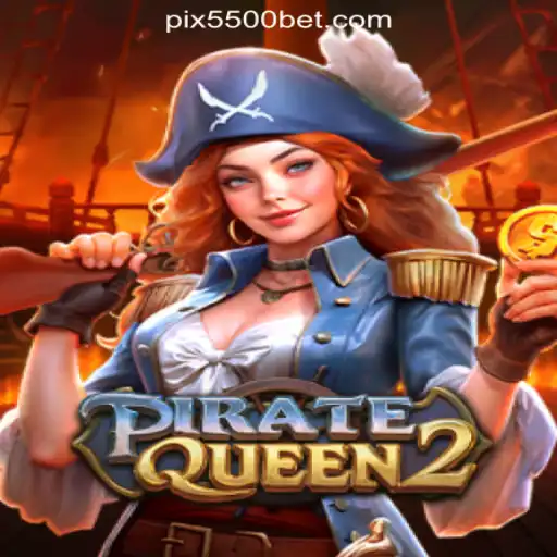 Dive into the Thrilling World of PirateQueen2 at 5500bet.com Oficial Slots Brasil #1