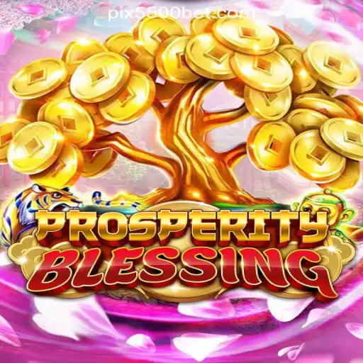 ProsperityBlessing: The Ultimate Experience in Official Slots at 5500bet.com